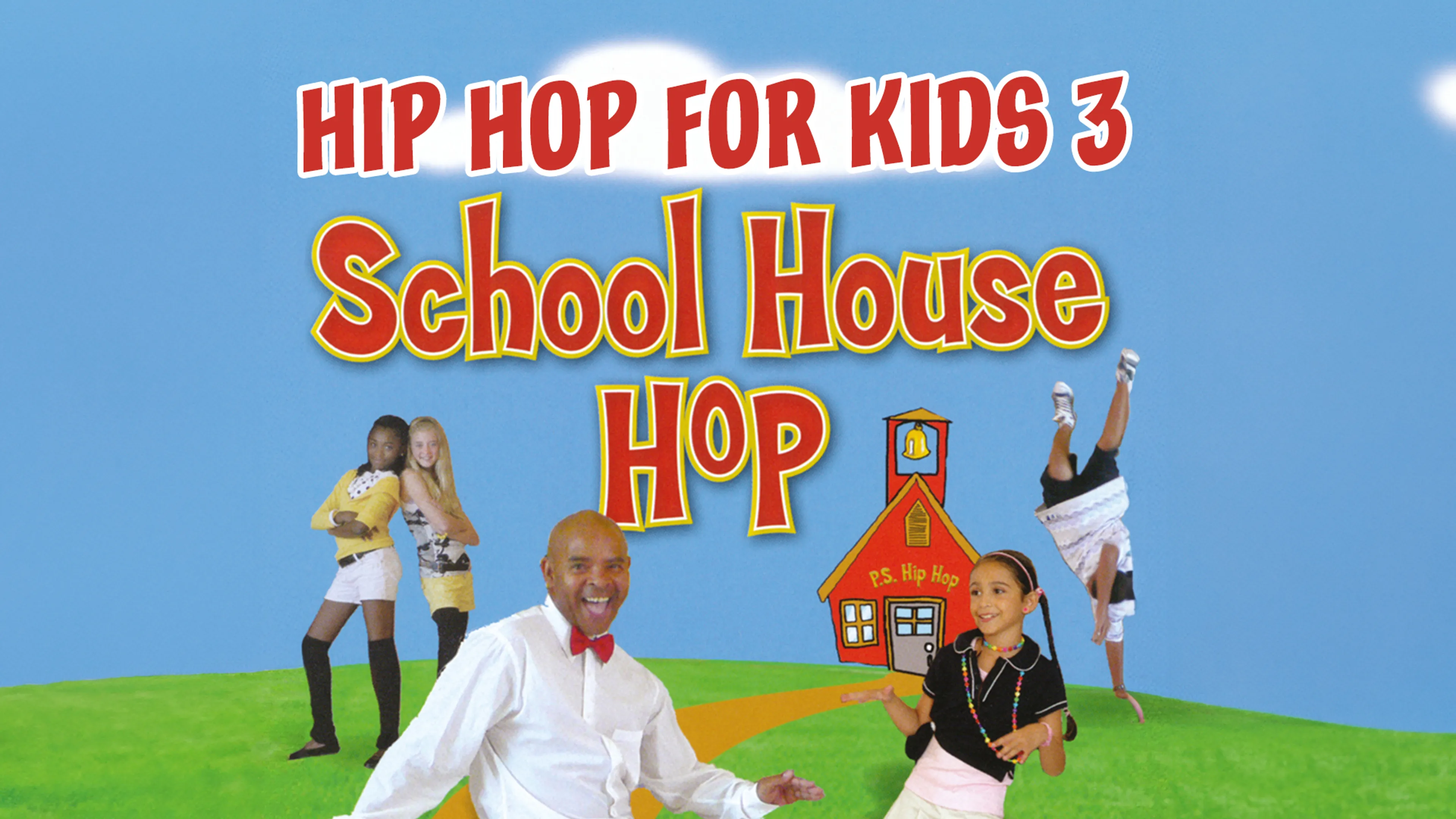 Hip Hop for Kids 3: School House Hop poster